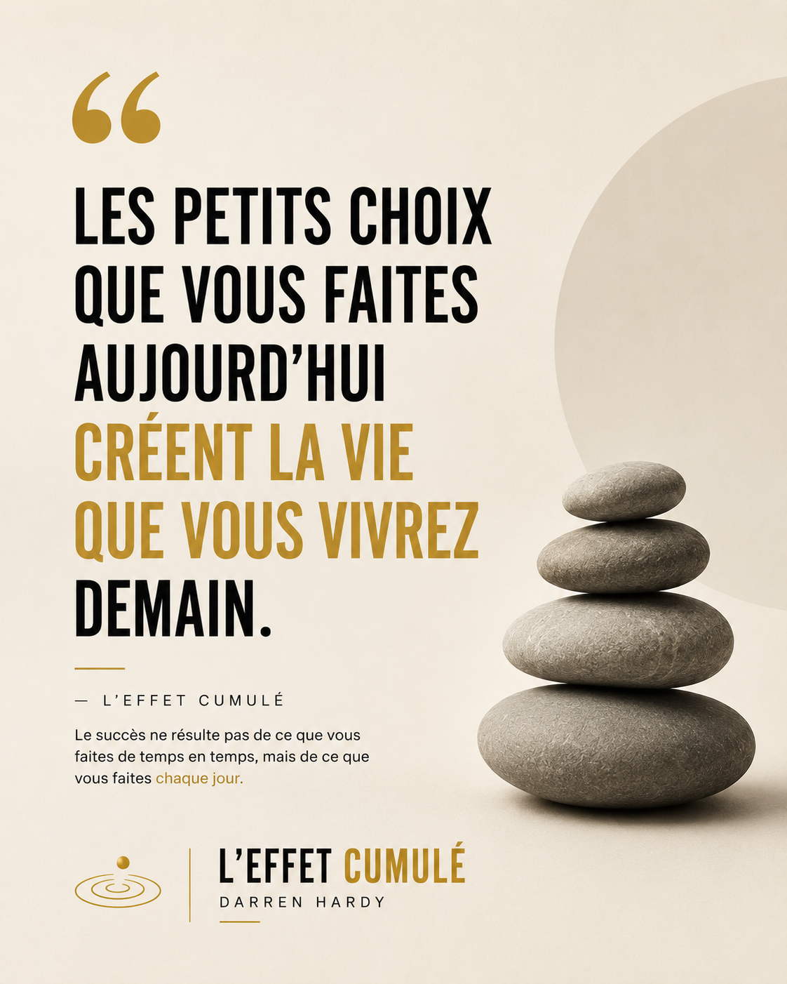 Citation tirée du livre L'effet cumulé
