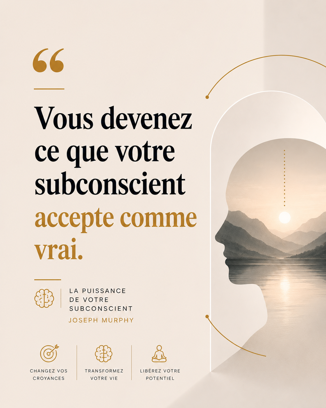 Citation tirée du livre La puissance de votre subconscient