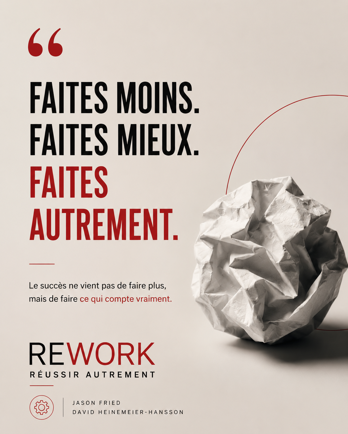 Citation tirée du livre Rework réussir autrement